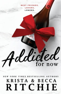 Addicted for Now (ADDICTED SERIES)