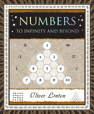 Numbers: To Infinity and Beyond (Wooden Books North America Editions)