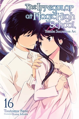 The Irregular at Magic High School, Vol. 16 (light novel): Yotsuba Succesion Arc (The Irregular at Magic High School, 16)