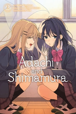 Adachi and Shimamura, Vol. 2 (manga) (Adachi and Shimamura (manga), 2)