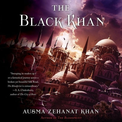 The Black Khan: Book Two of the Khorasan Archives (The Khorasan Archives, 2)