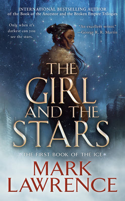 The Girl and the Stars (The Book of the Ice)