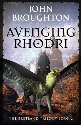 Avenging Rhodri (The Bretland Trilogy)