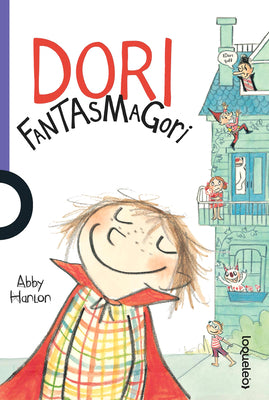 Dori Fantasmagori (Dori Fastasmagori / Dory Fantasmagory) (Spanish Edition)