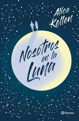 Nosotros en la luna (Spanish Edition)
