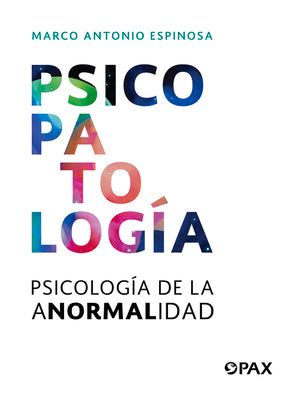 Psicopatologa: Psicologa de la anormalidad (Spanish Edition)