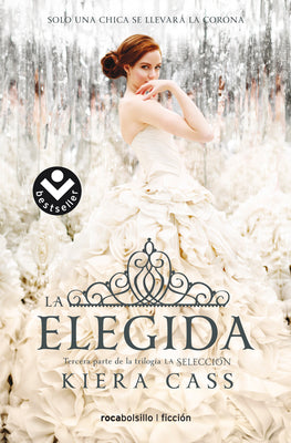La elegida/ The One (LA SELECCIN / THE SELECTION) (Spanish Edition)