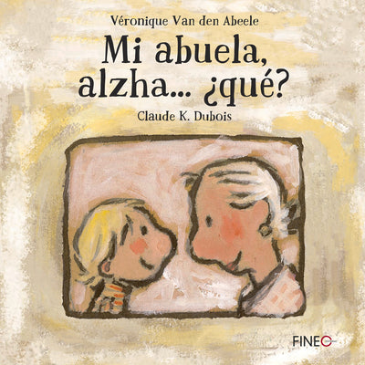 Mi abuela, alzha qu? (Spanish Edition)
