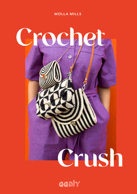 Crochet Crush: Creative Projects for Home and Life