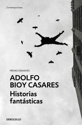 Historias fantsticas / Fantastic Stories (Spanish Edition)