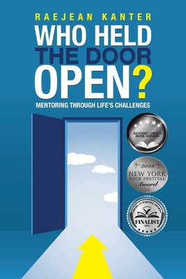Who Held the Door Open?: Mentoring Through Life's Challenges