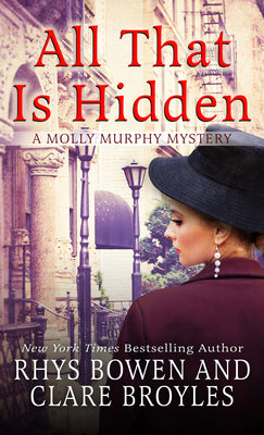 All That Is Hidden: A Molly Murphy Mystery (Molly Murphy Mysteries, 19)