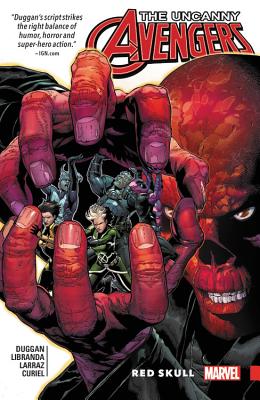 Uncanny Avengers: Unity, Volume 4: Red Skull (The Uncanny Avengers: Unity, 4)
