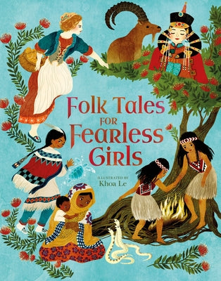 Folk Tales for Fearless Girls (Inspiring Heroines)