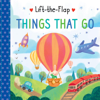 Things That Go (Lift-the-Flap)